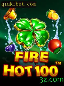 Descubra 'FireHot100': A Emoção do Jogo e Estratégias de Qiakf Bet
